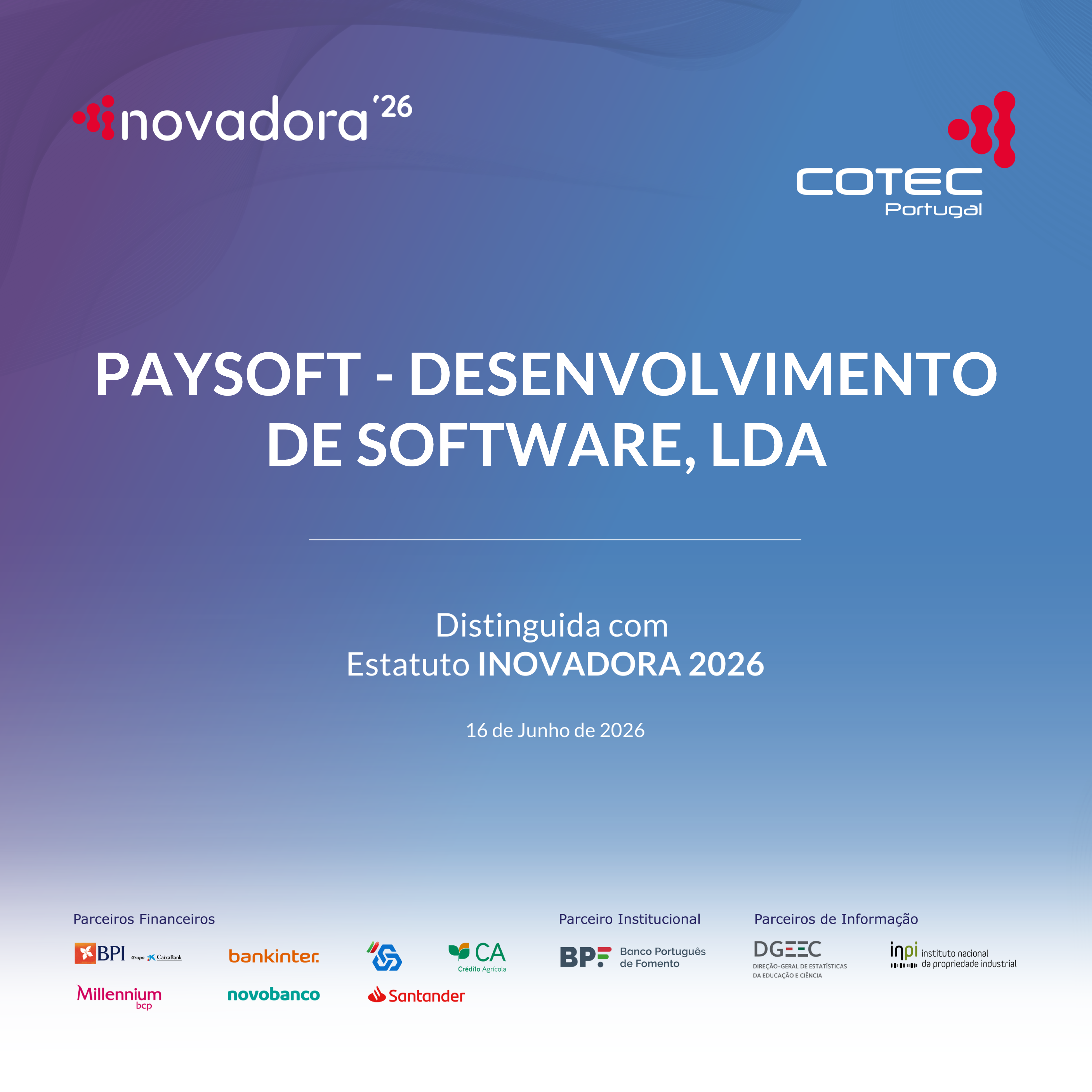 Paysoft distinguida com o Estatuto INOVADORA COTEC 2026